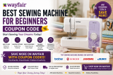 Wayfair Best Sewing Machine for Beginners Coupon Code